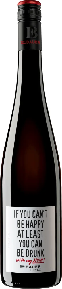 Emil Bauer »If you cant be happy...« Cuvée Noir